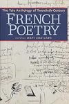 The Yale Anthology of Twentieth-Century French Poetry