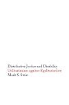 Distributive Justice and Disability: Utilitarianism against Egalitarianism