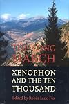 The Long March: Xenophon and the Ten Thousand