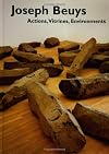 Joseph Beuys: Actions, Vitrines, Environments