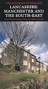 Lancashire: Manchester and the South East