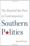 The Hand of the Past in Contemporary Southern Politics
