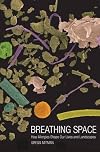 Breathing Space: How Allergies Shape Our Lives and Landscapes