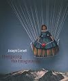 Joseph Cornell: Navigating the Imagination