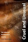 Cruel and Unusual : the culture of punishment in America