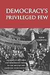 Democracy's Privileged Few: Legislative Privilege and Democratic Norms in the British and American Constitutions