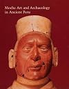 Moche Art and Archaeology in Ancient Peru