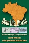 Bom Dia, Brasil: 3rd Edition of Português Básico para Estrangeiros