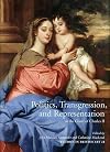 Politics, Transgression, and Representation at the Court of Charles II
