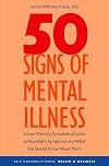 50 Signs of Mental Illness: A Guide to Understanding Mental Health
