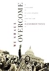 We Shall Overcome: A History of Civil Rights and the Law