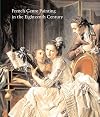 French Genre Painting in the Eighteenth Century