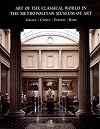 Art of the Classical World in The Metropolitan Museum of Art: Greece, Cyprus, Etruria, Rome