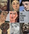 The Mirror and the Mask: Portraiture in the Age of Picasso