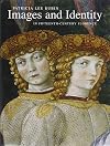 Images and Identity in Fifteenth-Century Florence