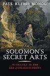 Solomon's Secret Arts: The Occult in the Age of Enlightenment