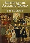 Empires of the Atlantic World: Britain and Spain in America 1492-1830