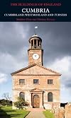 Cumbria: Cumberland, Westmorland and Furness (Pevsner Architectural Guides: Buildings of England)