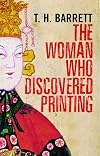 The Woman Who Discovered Printing