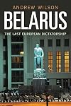 Belarus: The Last European Dictatorship
