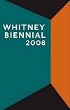 Whitney Biennial 2008