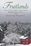 Fruitlands: The Alcott Family and Their Search for Utopia