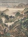 Landscapes Clear and Radiant: The Art of Wang Hui (1632-1717) (Metropolitan Museum of Art)