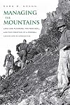 Managing the Mountains: Land Use Planning, the New Deal, and the Creation of a Federal Landscape in Appalachia