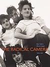 The Radical Camera: New York's Photo League, 1936-1951