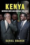 Kenya: Between Hope and Despair, 1963-2011