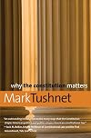 Why the Constitution Matters