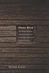 Home Rule: Households, Manhood, and National Expansion on the Eighteenth-Century Kentucky Frontier