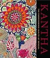 Kantha: The Embroidered Quilts of Bengal from the Jill and Sheldon Bonovitz Collection and the Stella Kramrisch Collection of the Philadelphia Museum of Art