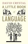 A Little Book of Language