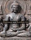 Pilgrimage and Buddhist Art (Asia Society)