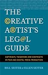 The Creative Artist's Legal Guide: Copyright, Trademark and Contracts in Film and Digital Media Production
