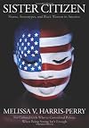 Sister Citizen: Shame, Stereotypes, and Black Women in America