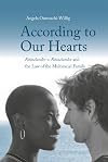 According to Our Hearts: Rhinelander v. Rhinelander and the Law of the Multiracial Family