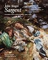 John Singer Sargent: Figures and Landscapes, 1900-1907