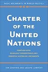 Charter of the United Nations: Together with Scholarly Commentaries and Essential Historical Documents