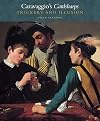 Caravaggio's Cardsharps: Trickery and Illusion