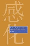 The compelling ideal : thought reform and the prison in China, 1901-1956