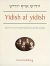 Yidish af yidish: Grammatical, Lexical, and Conversational Materials for the Second and Third Years of Study