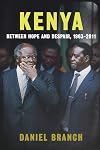 Kenya: Between Hope and Despair, 1963-2012