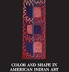 Color and Shape in American Indian Art