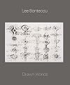 Lee Bontecou: Drawn Worlds