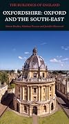 Oxfordshire: Oxford and the South-East (Pevsner Architectural Guides: Buildings of England)