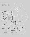 Yves Saint Laurent Halston: Fashioning the &rsquo;70s