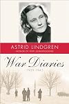 A World Gone Mad: The Diaries of Astrid Lindgren, 1939-45