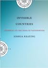 Invisible Countries: Journeys to the Edge of Nationhood